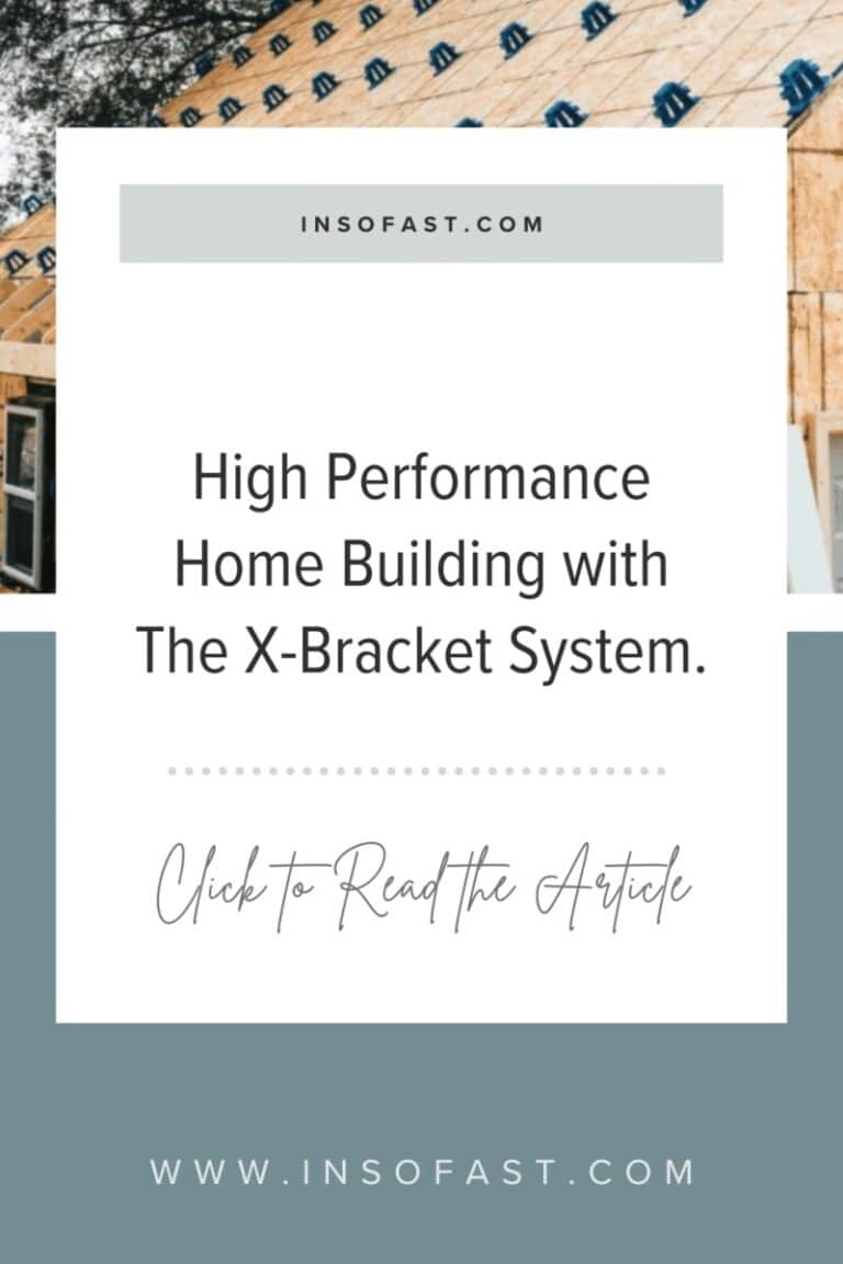 High Performance Home Building with the X-Bracket System